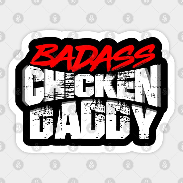 Chicken Dad Funny Father's Day Rooster Badass Farmers Sticker by marchizano